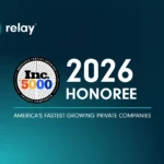 Relay Named to the Inc. 5000 List for the Third Consecutive Year 